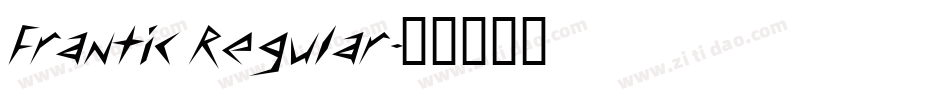 Frantic Regular字体转换